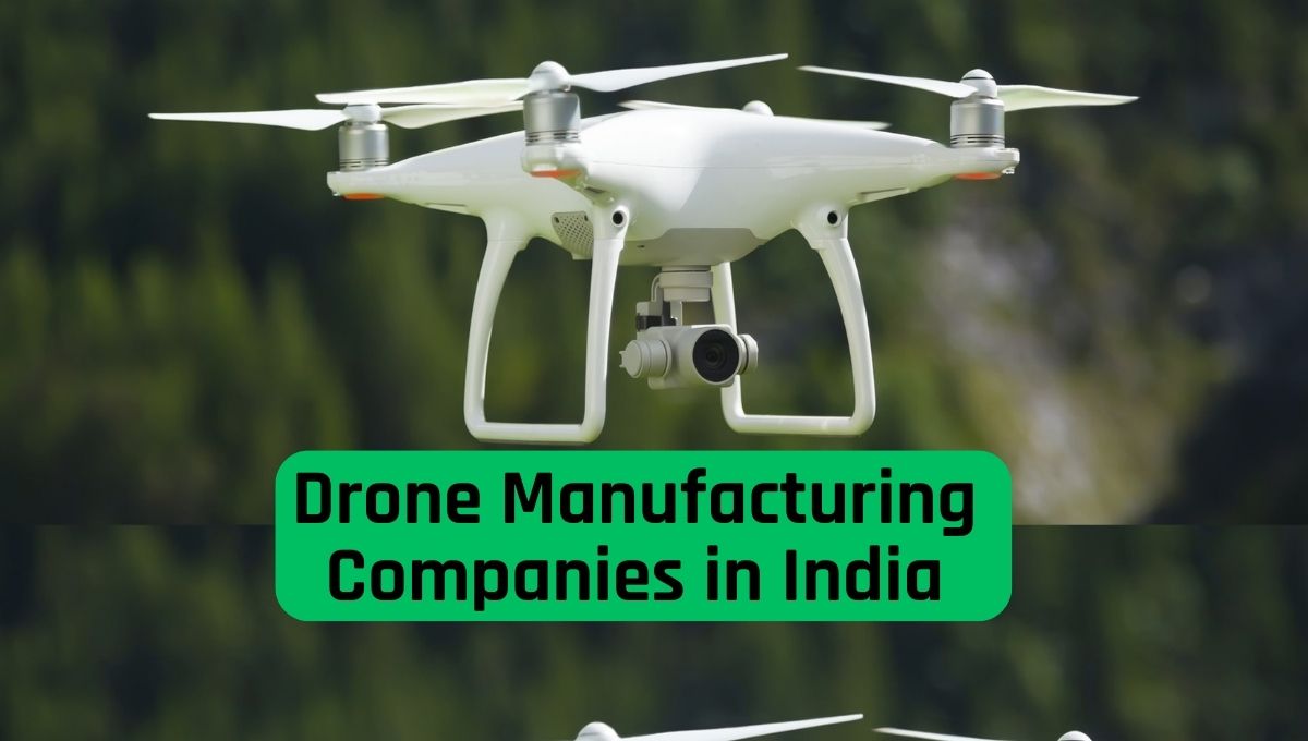 Drone Manufacturing Companies in India